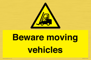 Beware moving vehicles with Warning forklift symbol